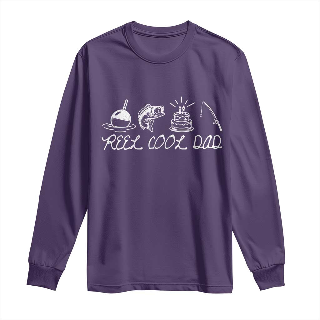 Reel Cool Dad Long Sleeve Shirt Funny Fishing Dad Birthday Gift