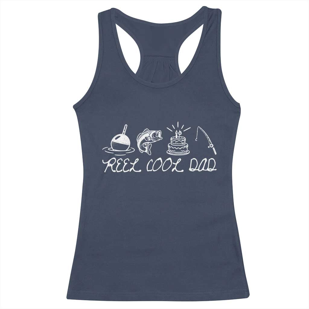 Reel Cool Dad Racerback Tank Top Funny Fishing Dad Birthday Gift