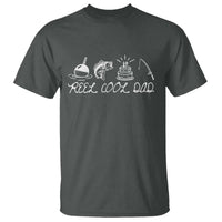 Reel Cool Dad T Shirt Funny Fishing Dad Birthday Gift