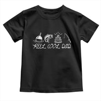 Reel Cool Dad Toddler T Shirt Funny Fishing Dad Birthday Gift