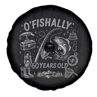 O'Fishally 60 Years Old Spare Tire Cover Funny Fisherman Birthday Graphic