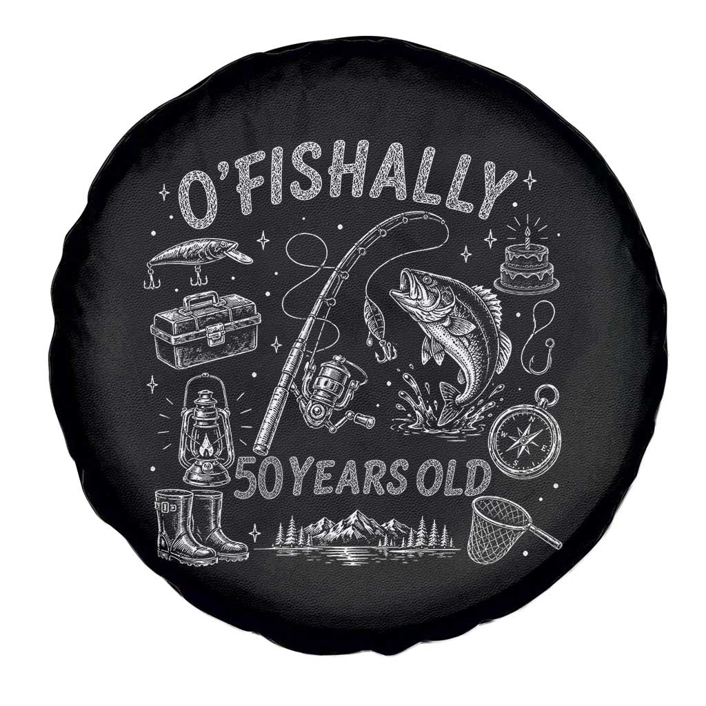 O'Fishally 50 Years Old Spare Tire Cover Funny Fisherman Birthday Graphic