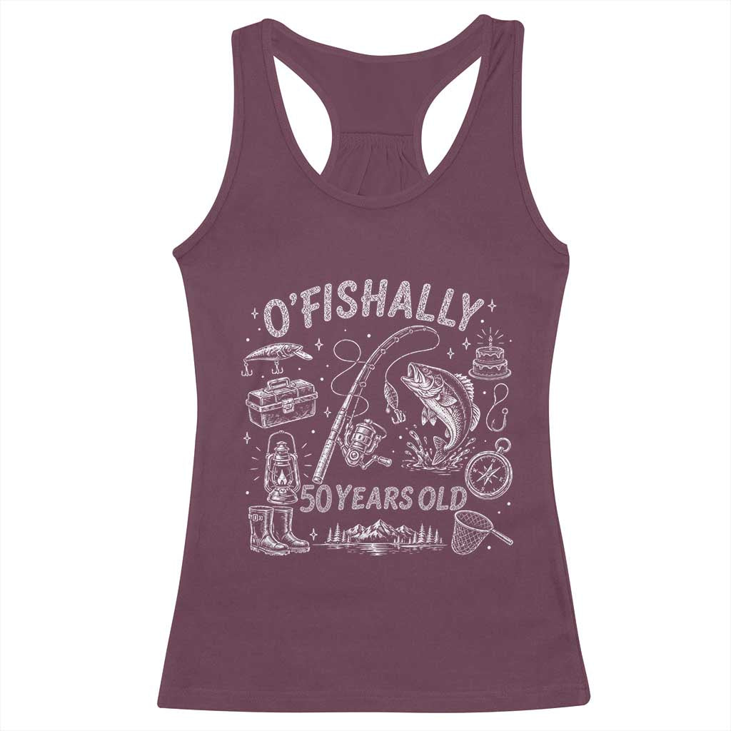 O'Fishally 50 Years Old Racerback Tank Top Funny Fisherman Birthday Graphic