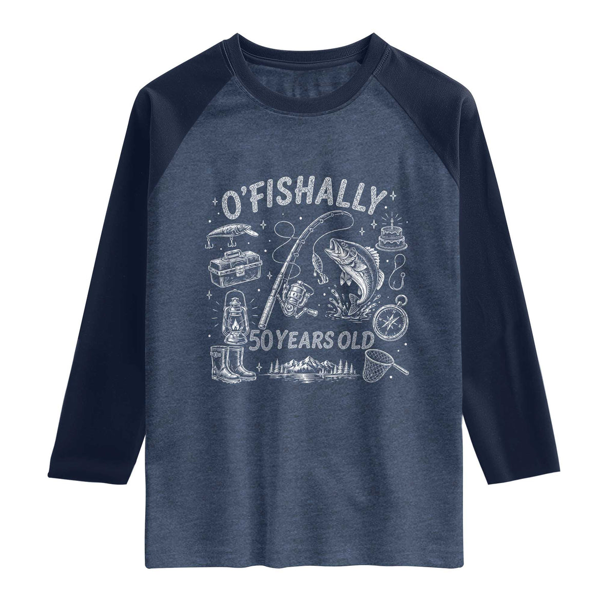 O'Fishally 50 Years Old Raglan Shirt Funny Fisherman Birthday Graphic