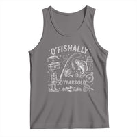 O'Fishally 50 Years Old Tank Top Funny Fisherman Birthday Graphic