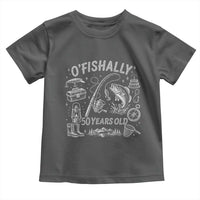 O'Fishally 50 Years Old Toddler T Shirt Funny Fisherman Birthday Graphic