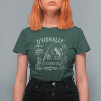 O'Fishally 40 Years Old T Shirt For Women Funny Fisherman Birthday Graphic