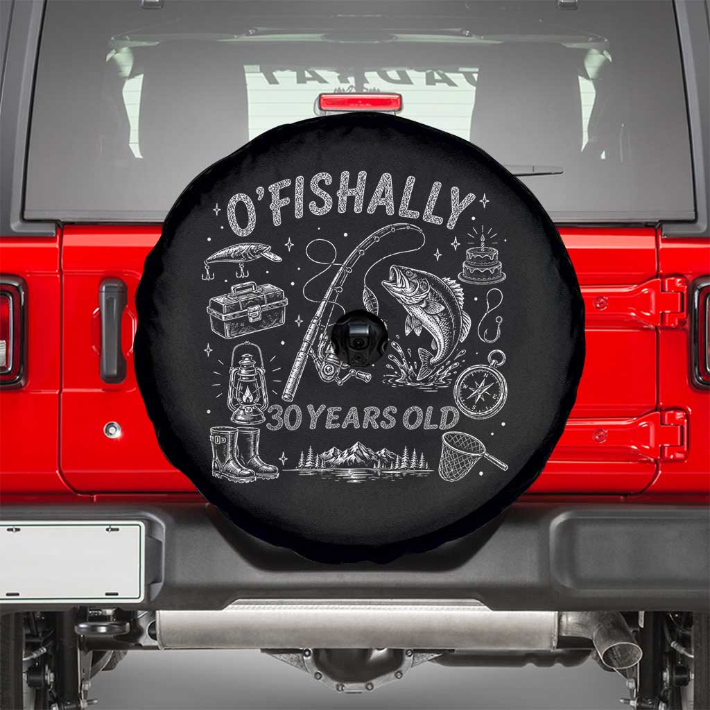 O'Fishally 30 Years Old Spare Tire Cover Funny Fisherman Birthday Graphic