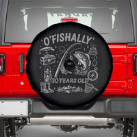 O'Fishally 30 Years Old Spare Tire Cover Funny Fisherman Birthday Graphic