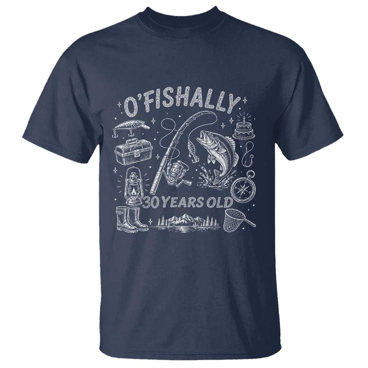 O'Fishally 30 Years Old T Shirt Funny Fisherman Birthday Graphic