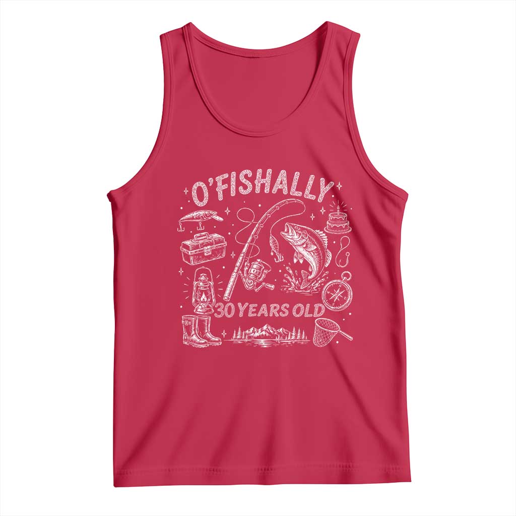 O'Fishally 30 Years Old Tank Top Funny Fisherman Birthday Graphic