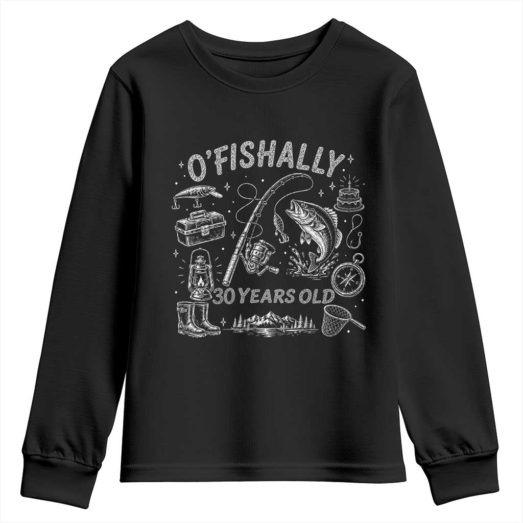 O'Fishally 30 Years Old Youth Sweatshirt Funny Fisherman Birthday Graphic