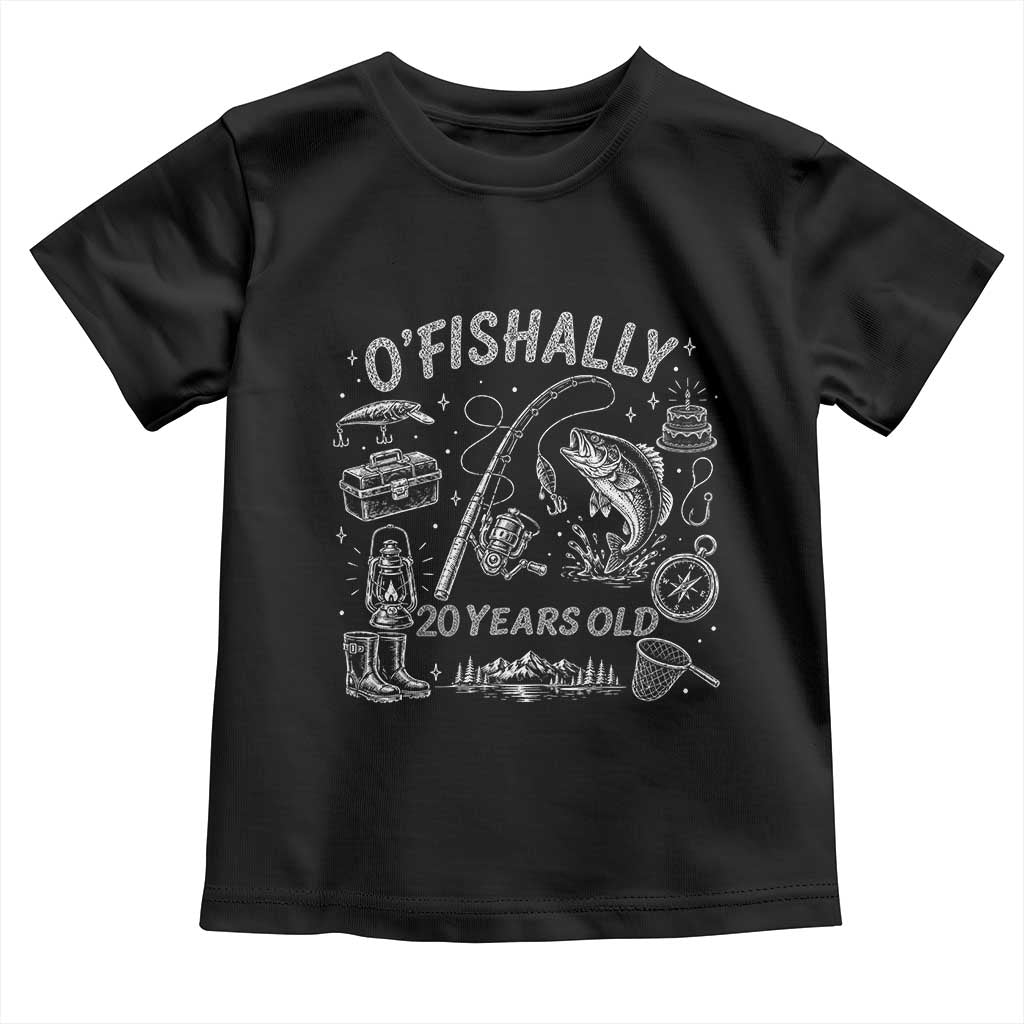 O'Fishally 20 Years Old Toddler T Shirt Funny Fisherman Birthday Graphic