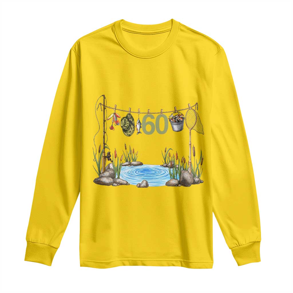 60th Birthday Fishing Long Sleeve Shirt Fisherman Birthday Party Gift
