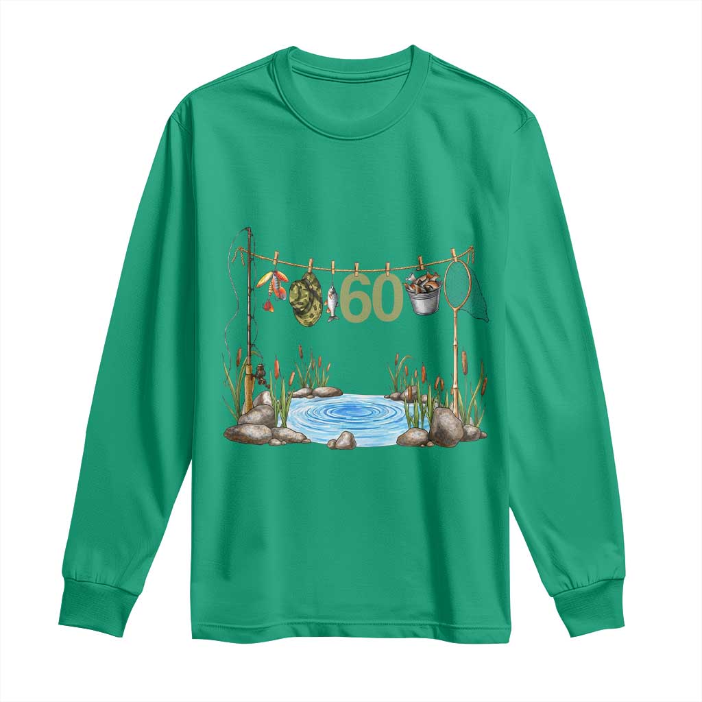 60th Birthday Fishing Long Sleeve Shirt Fisherman Birthday Party Gift