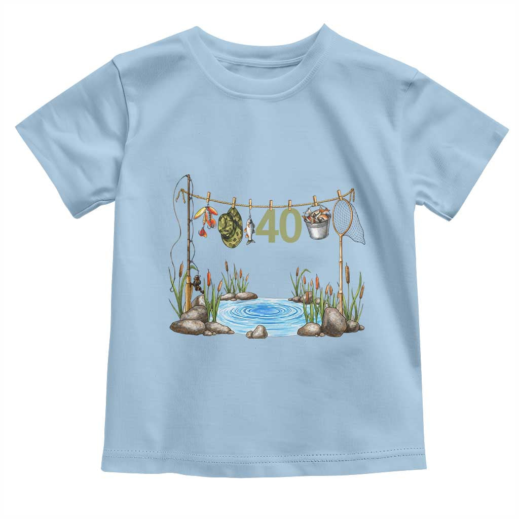 40th Birthday Fishing Toddler T Shirt Fisherman Birthday Party Gift