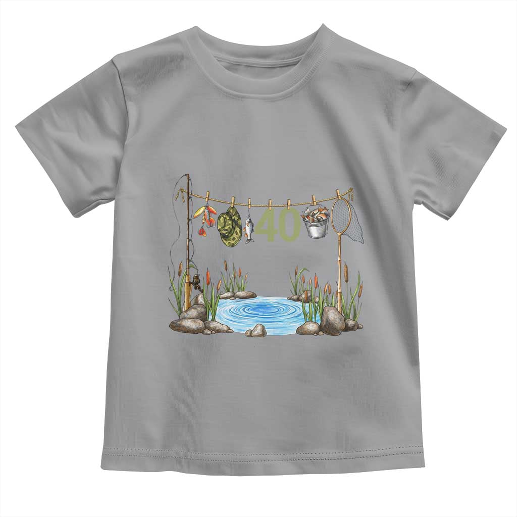 40th Birthday Fishing Toddler T Shirt Fisherman Birthday Party Gift