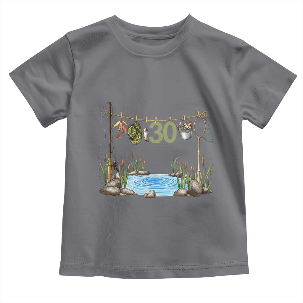 30th Birthday Fishing Toddler T Shirt Fisherman Birthday Party Gift