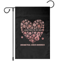 Endometrial Cancer Family Support Garden Flag I Wear Peach For My Mom