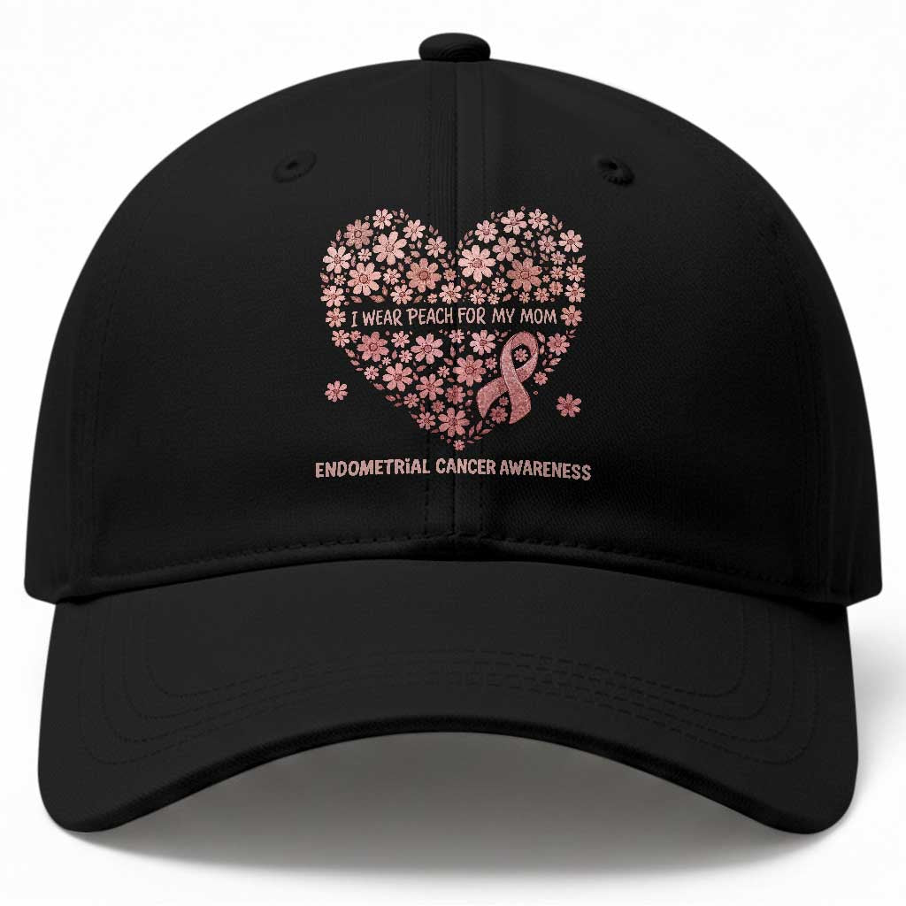 Endometrial Cancer Family Support Baseball Cap I Wear Peach For My Mom
