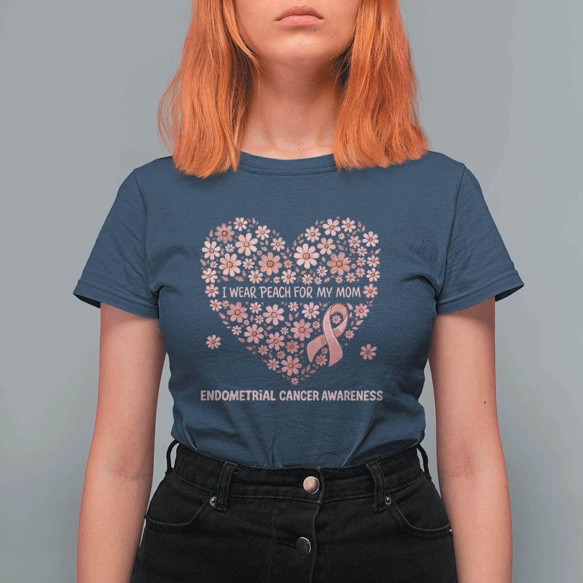 Endometrial Cancer Family Support T Shirt For Women I Wear Peach For My Mom