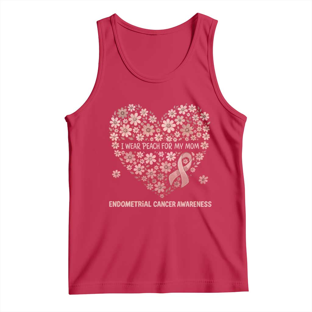 Endometrial Cancer Family Support Tank Top I Wear Peach For My Mom