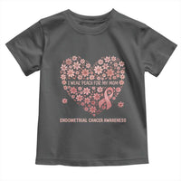 Endometrial Cancer Family Support Toddler T Shirt I Wear Peach For My Mom