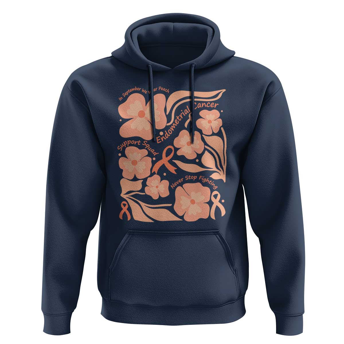 Endometrial Cancer Support Squad Floral Gift Hoodie In September We Wear Peach