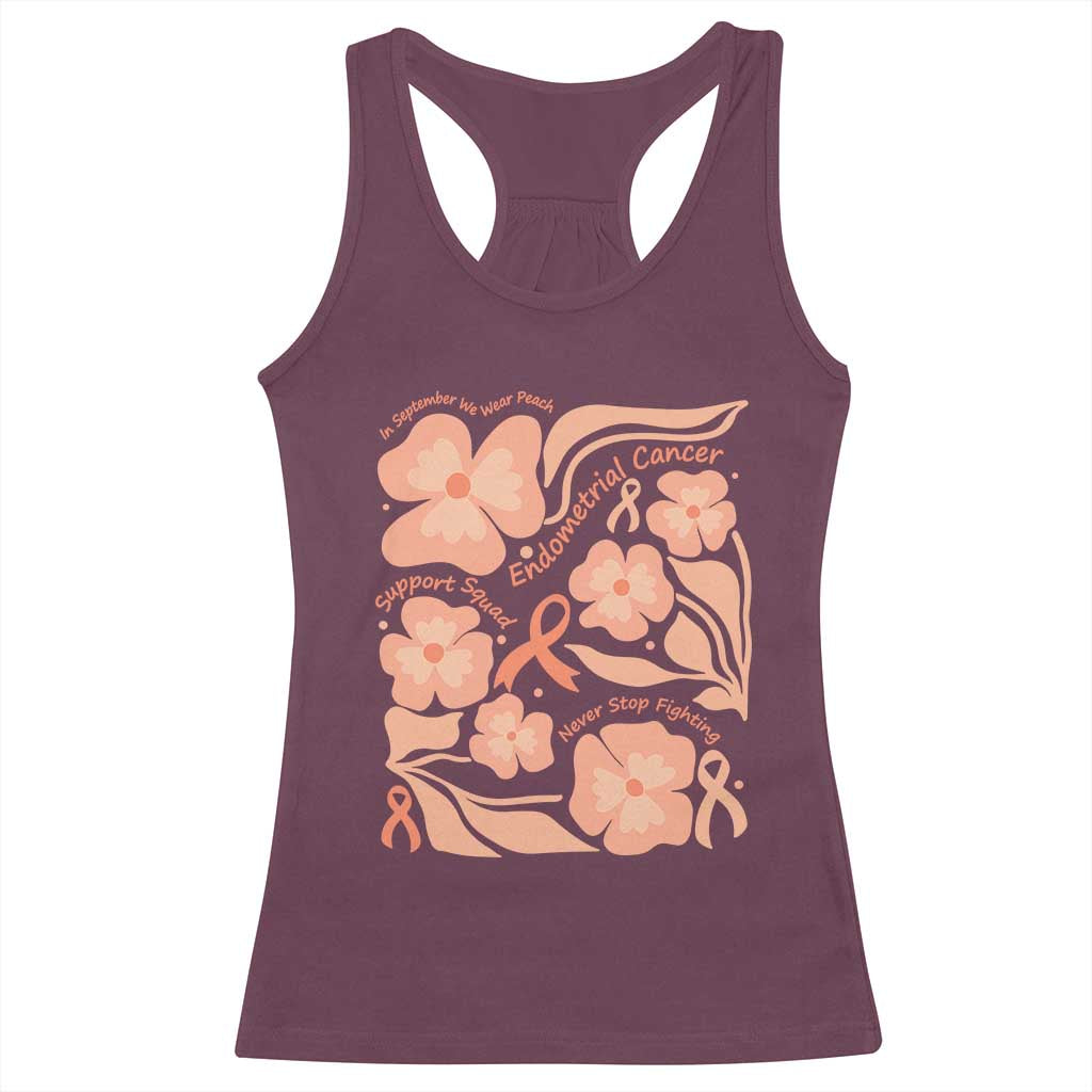 Endometrial Cancer Support Squad Floral Gift Racerback Tank Top In September We Wear Peach