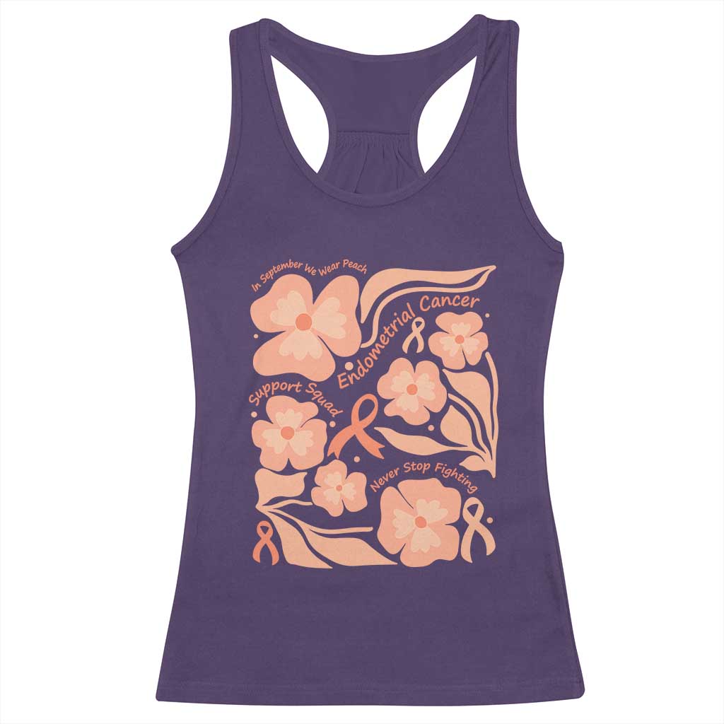 Endometrial Cancer Support Squad Floral Gift Racerback Tank Top In September We Wear Peach