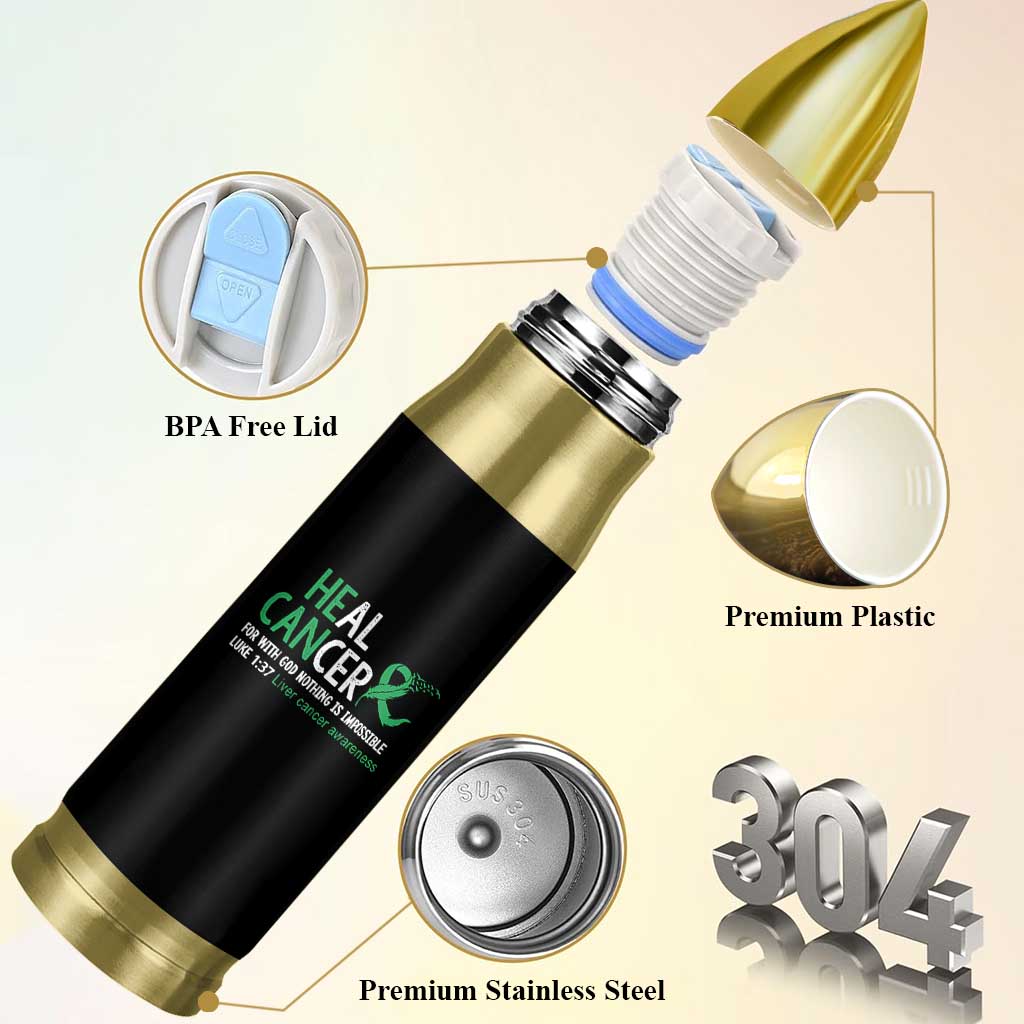 Heal Cancer Nothing Is Impossible With God Bullet Tumbler Liver Cancer Support Gift