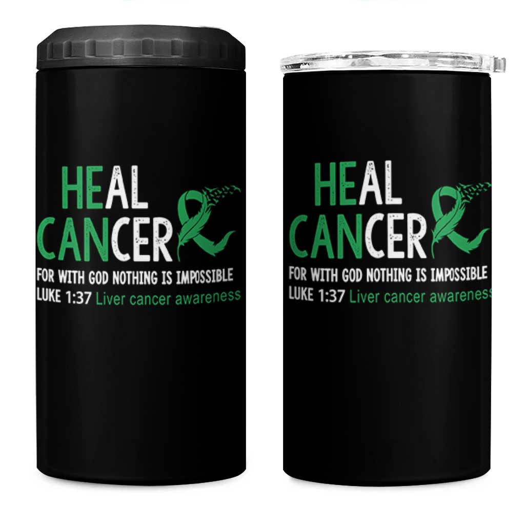 Heal Cancer Nothing Is Impossible With God 4 in 1 Can Cooler Tumbler Liver Cancer Support Gift