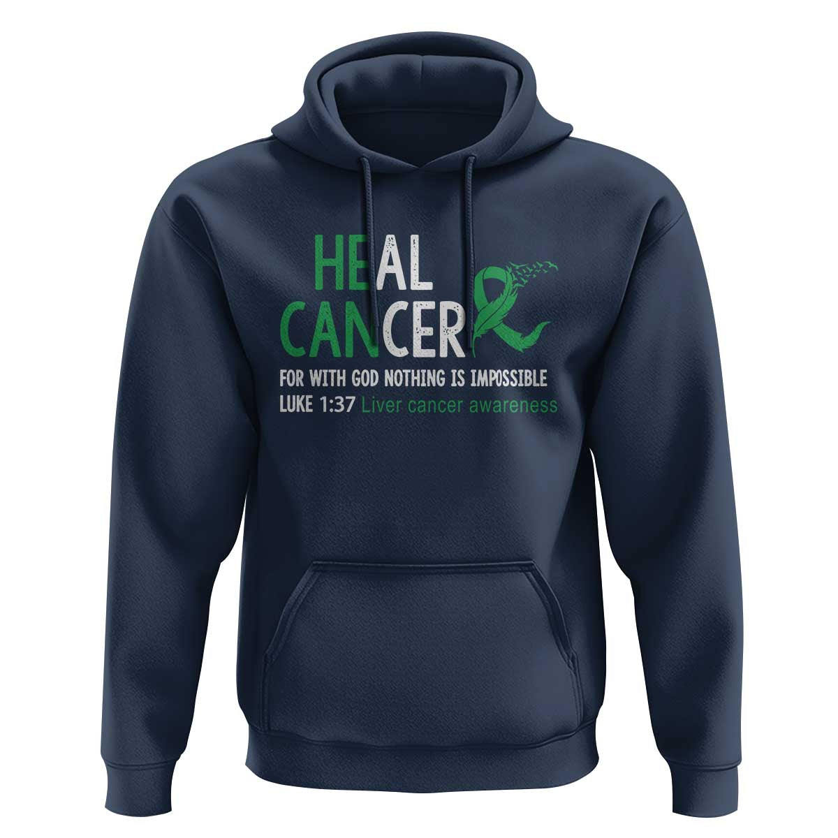 Heal Cancer Nothing Is Impossible With God Hoodie Liver Cancer Support Gift