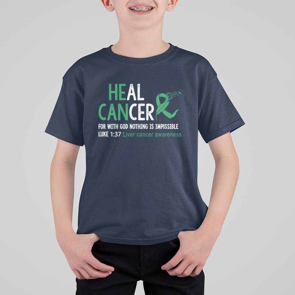 Heal Cancer Nothing Is Impossible With God T Shirt For Kid Liver Cancer Support Gift