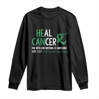 Heal Cancer Nothing Is Impossible With God Long Sleeve Shirt Liver Cancer Support Gift