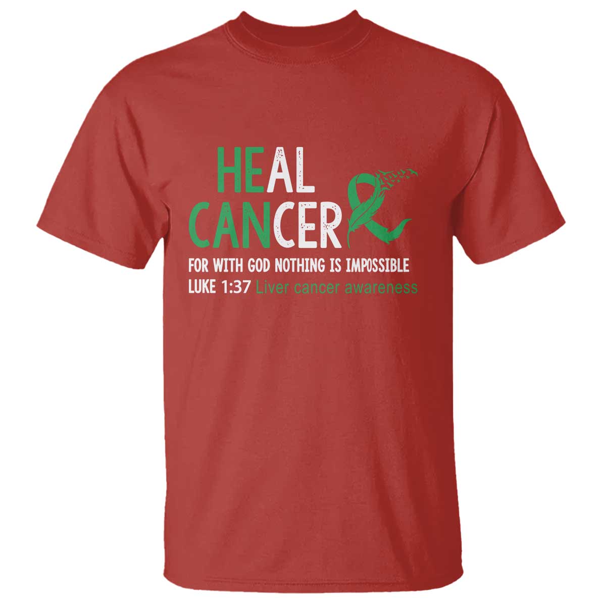 Heal Cancer Nothing Is Impossible With God T Shirt Liver Cancer Support Gift