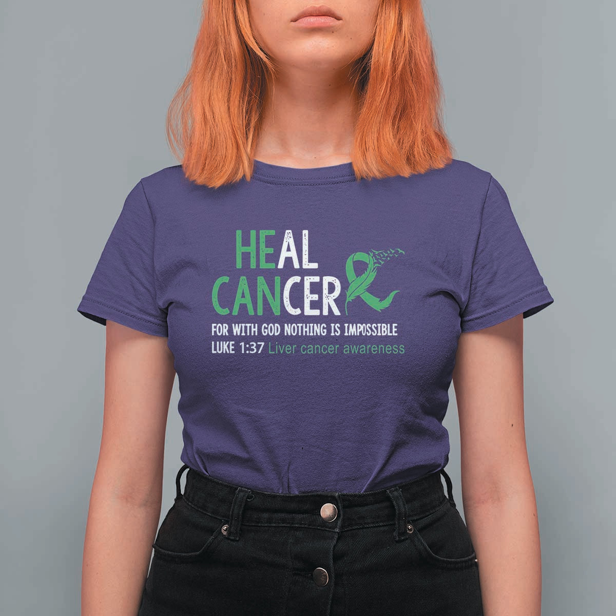 Heal Cancer Nothing Is Impossible With God T Shirt For Women Liver Cancer Support Gift