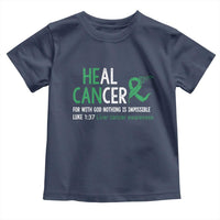 Heal Cancer Nothing Is Impossible With God Toddler T Shirt Liver Cancer Support Gift