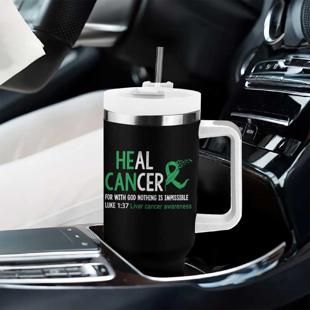 Heal Cancer Nothing Is Impossible With God Tumbler With Handle Liver Cancer Support Gift