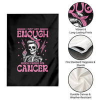 Funny Skeleton Breast Cancer Garden Flag I Dont Have Enough Middle Fingers