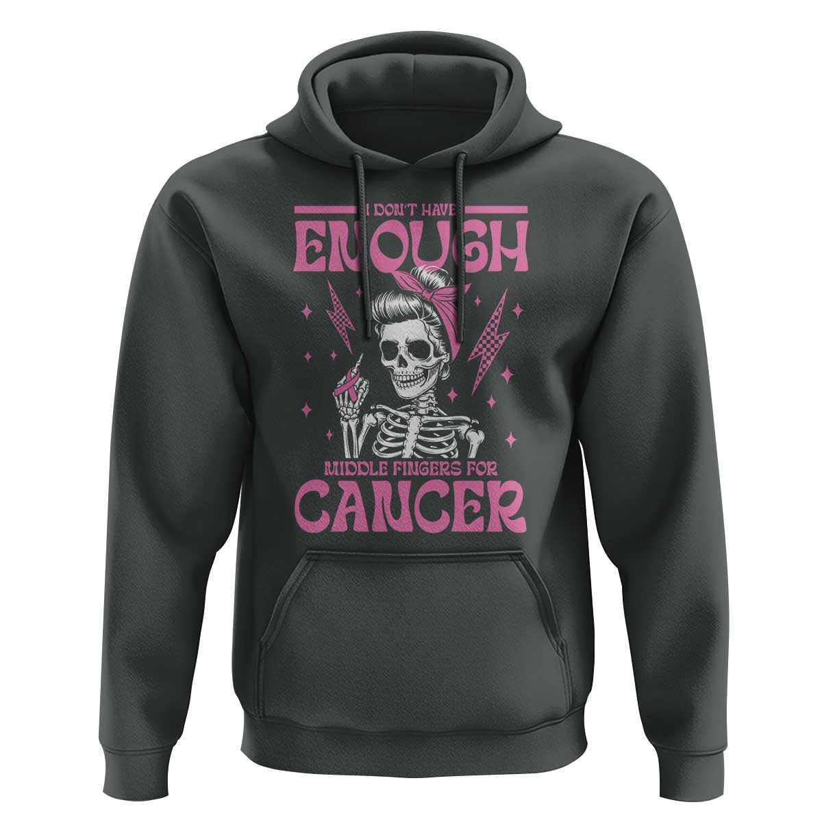 Funny Skeleton Breast Cancer Hoodie I Dont Have Enough Middle Fingers