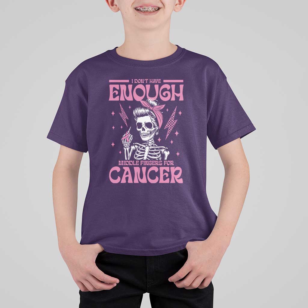 Funny Skeleton Breast Cancer T Shirt For Kid I Dont Have Enough Middle Fingers