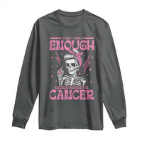 Funny Skeleton Breast Cancer Long Sleeve Shirt I Dont Have Enough Middle Fingers