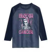 Funny Skeleton Breast Cancer Raglan Shirt I Dont Have Enough Middle Fingers