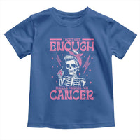 Funny Skeleton Breast Cancer Toddler T Shirt I Dont Have Enough Middle Fingers