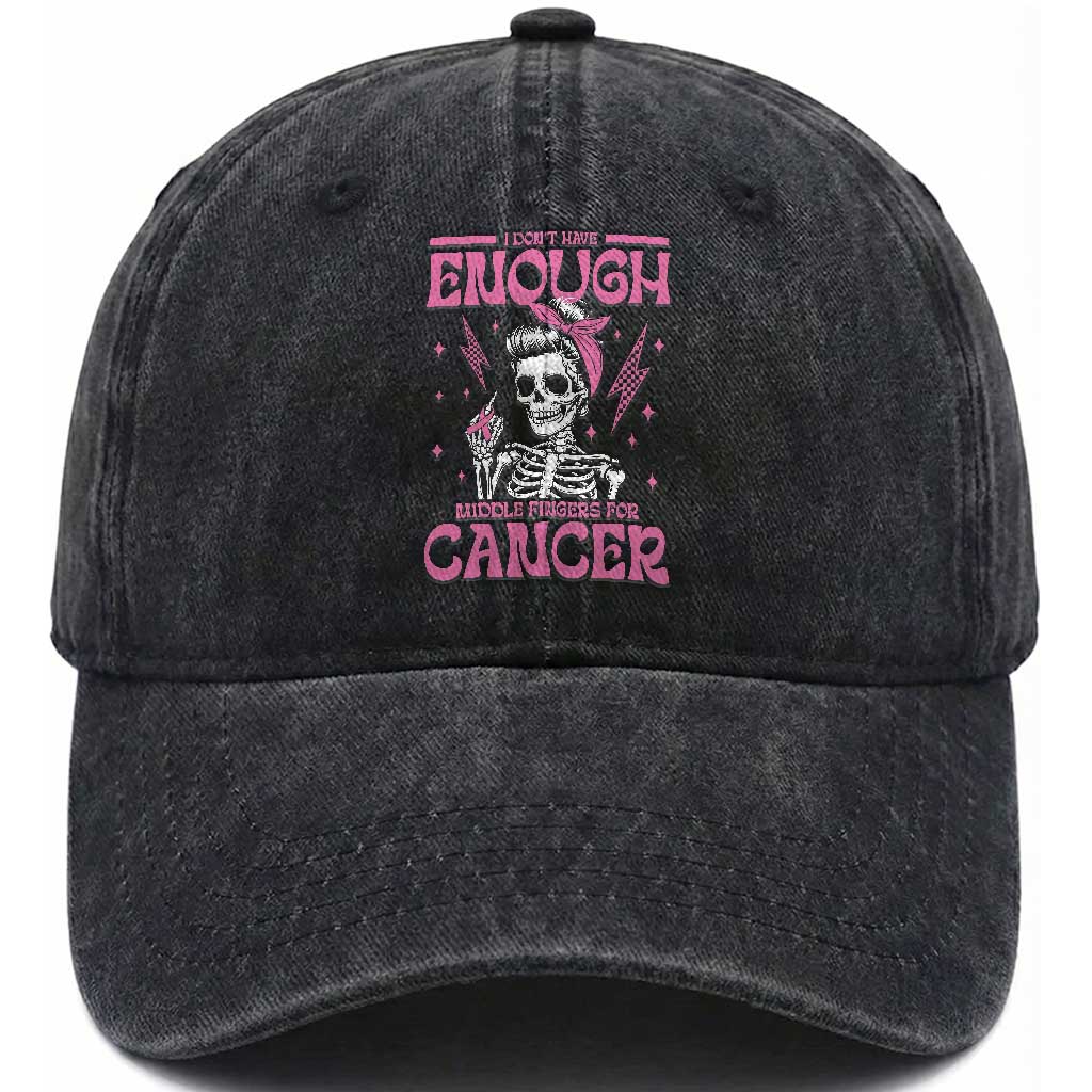 Funny Skeleton Breast Cancer Washed Cotton Baseball Cap I Dont Have Enough Middle Fingers