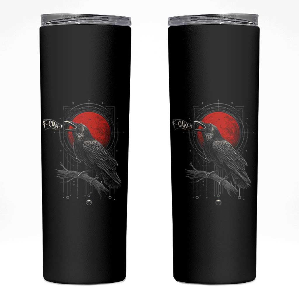 Horror Raven Skinny Tumbler F Caw F Gothic Blood Moon Halloween