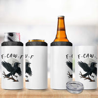 Funny Raven Bird Full Moon Art F Caw F Joke 4 in 1 Can Cooler Tumbler