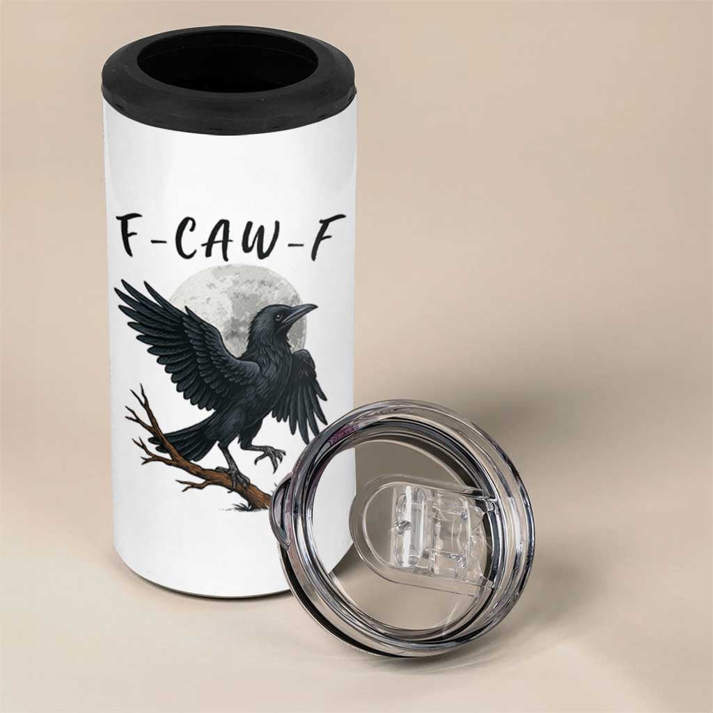 Funny Raven Bird Full Moon Art F Caw F Joke 4 in 1 Can Cooler Tumbler
