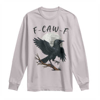 Funny Raven Bird Full Moon Art F Caw F Joke Long Sleeve Shirt - Wonder Print Shop